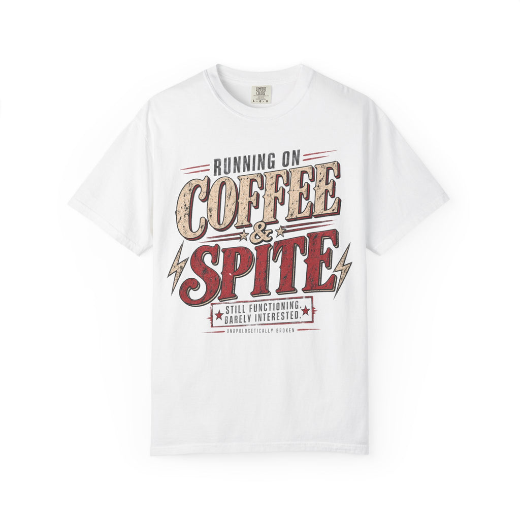 Coffee & Spite T-Shirt — "Running on Coffee & Spite" Retro Graphic Tee