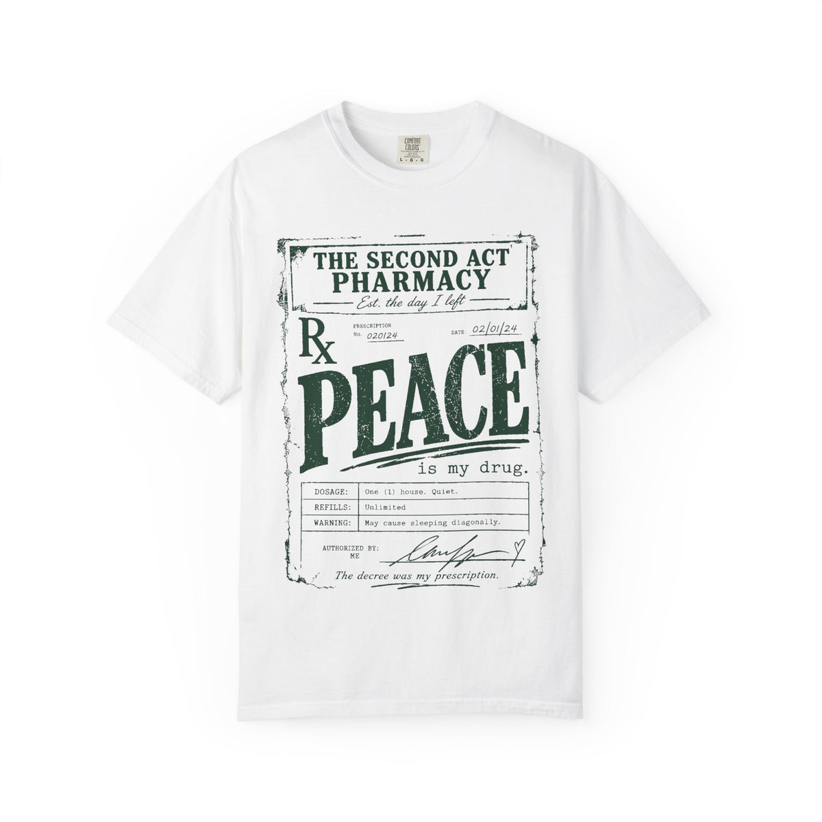 Peace Is My Drug  | The Second Act Pharmacy Divorce Graphic Shirt