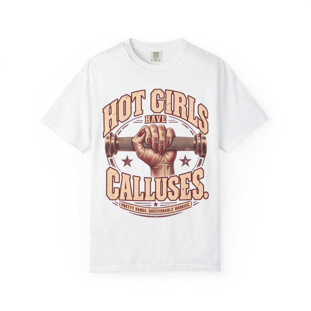 Hot Girls Have Calluses | Vintage Women's Oversized Lifting Tee