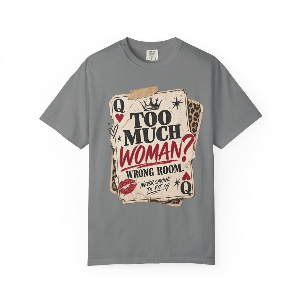 Too Much Woman? Graphic T-Shirt — Vintage Playing Card Design