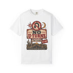 No U-Turns | I Don't Go Back | Vintage Roadside Oversized Tee