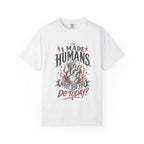 I Made Humans. What Did You Do Today? | Vintage Mom Graphic Shirt