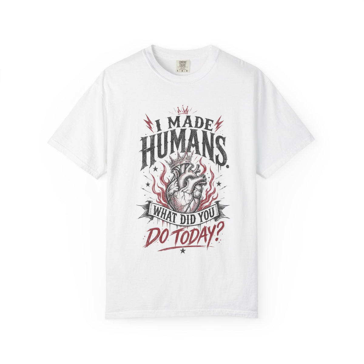 I Made Humans. What Did You Do Today? | Vintage Mom Graphic Shirt