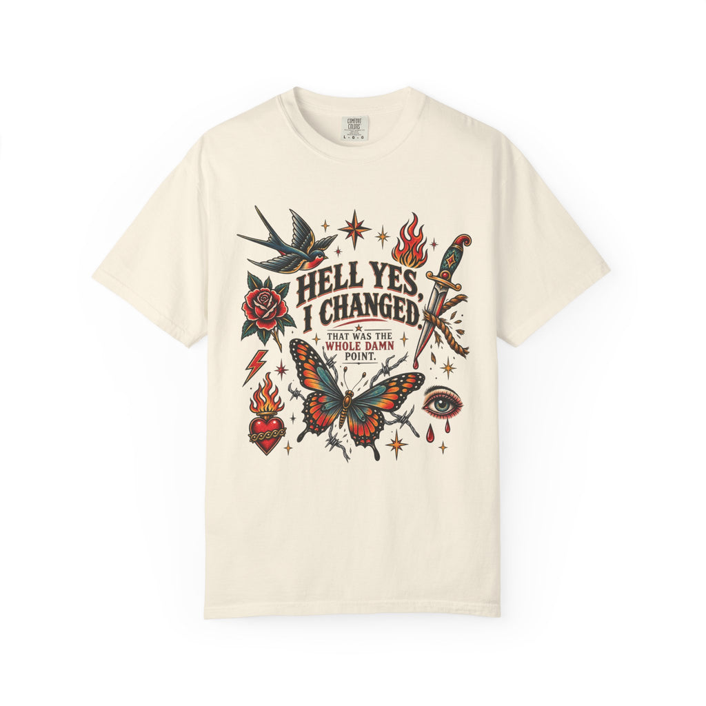 Graphic T-Shirt — "Hell Yes, I Changed" Vintage Tattoo Butterfly Tee