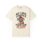 My Love Language Is Everyone Leaving Me Alone  | Do Not Disturb Graphic Shirt