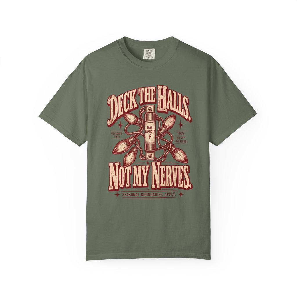Deck the Halls. Not My Nerves. | Vintage Christmas Oversized Tee
