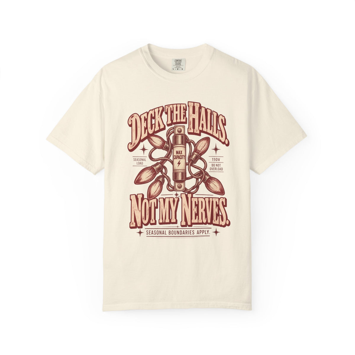 Deck the Halls. Not My Nerves. | Vintage Christmas Oversized Tee