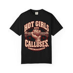 Hot Girls Have Calluses | Vintage Women's Oversized Lifting Tee