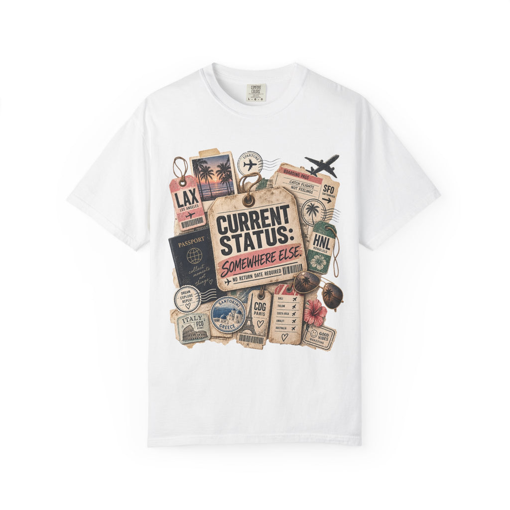 Travel Sticker Collage T-Shirt — "Current Status: Somewhere Else" Graphic Tee