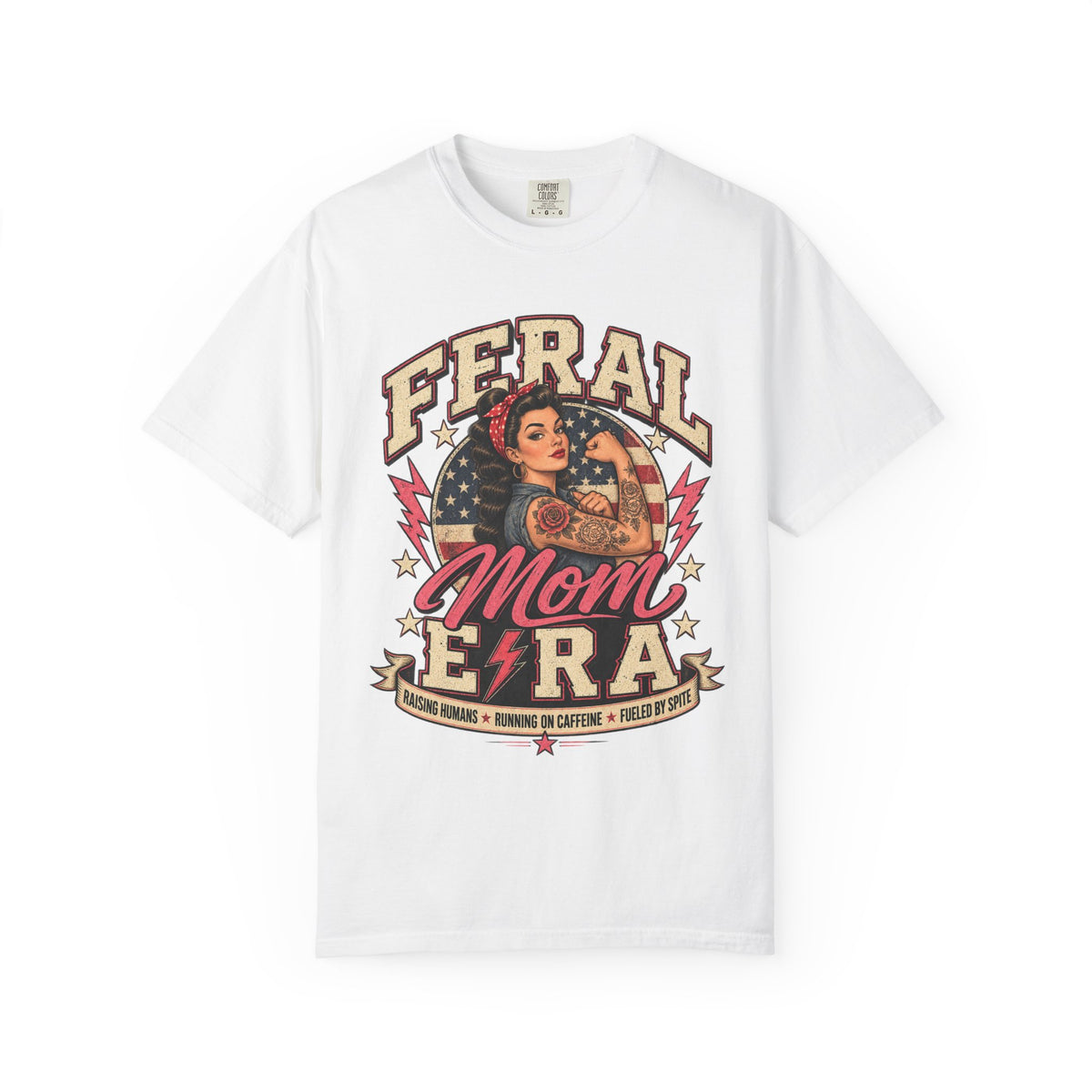 Feral Mom Era T-Shirt — Retro Rosie Riveter Motherhood Tee
