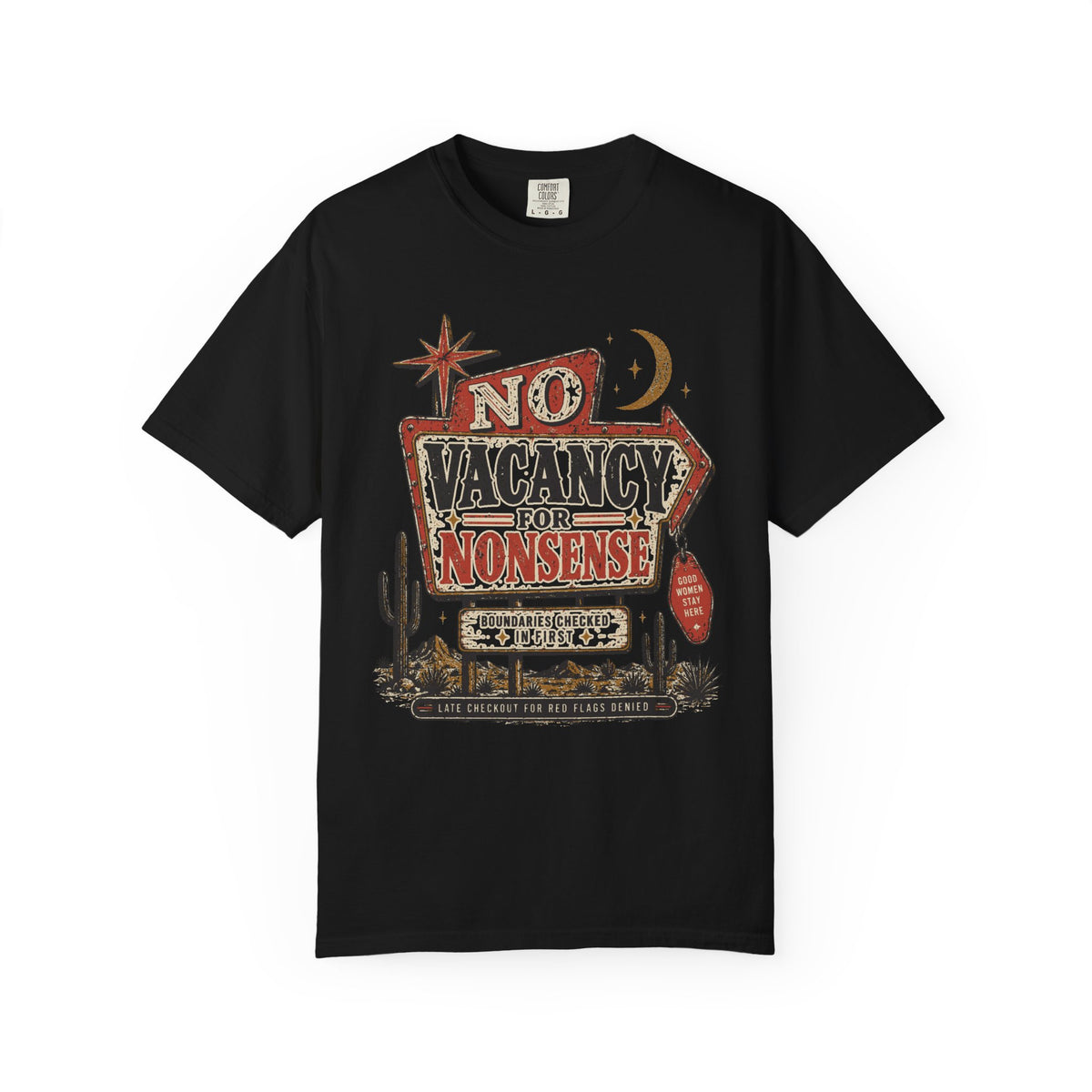 No Vacancy for Nonsense T-Shirt — Vintage Desert Sign Graphic Tee