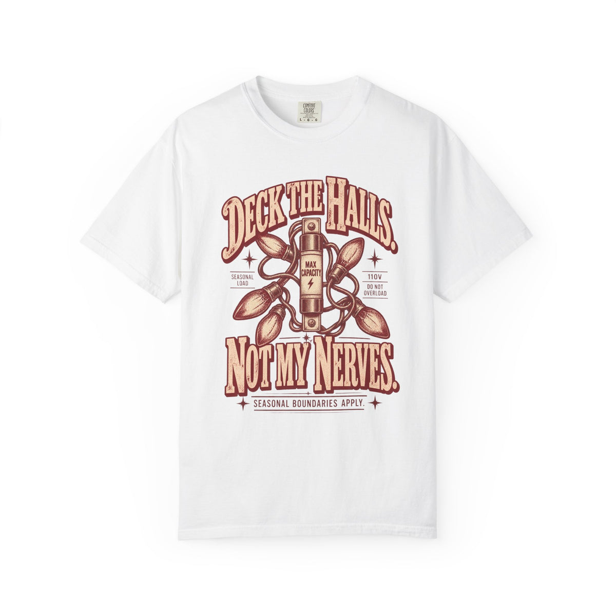 Deck the Halls. Not My Nerves. | Vintage Christmas Oversized Tee
