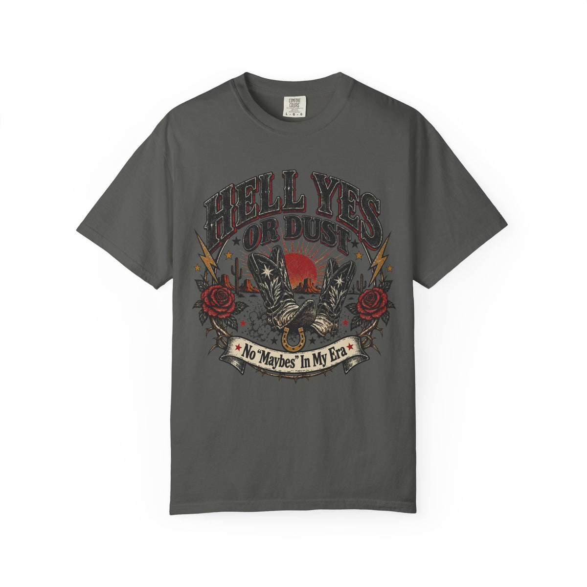 Hell Yes Or Dust — Vintage Western Cowgirl Tee