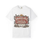 Unavailable For Character Development - Vintage Desert Road Sign Tee