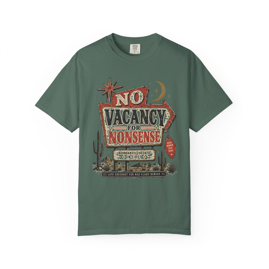 No Vacancy for Nonsense T-Shirt — Vintage Desert Sign Graphic Tee