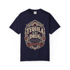 Tequila Is My Drug T-Shirt — Vintage Bar & Party Tee