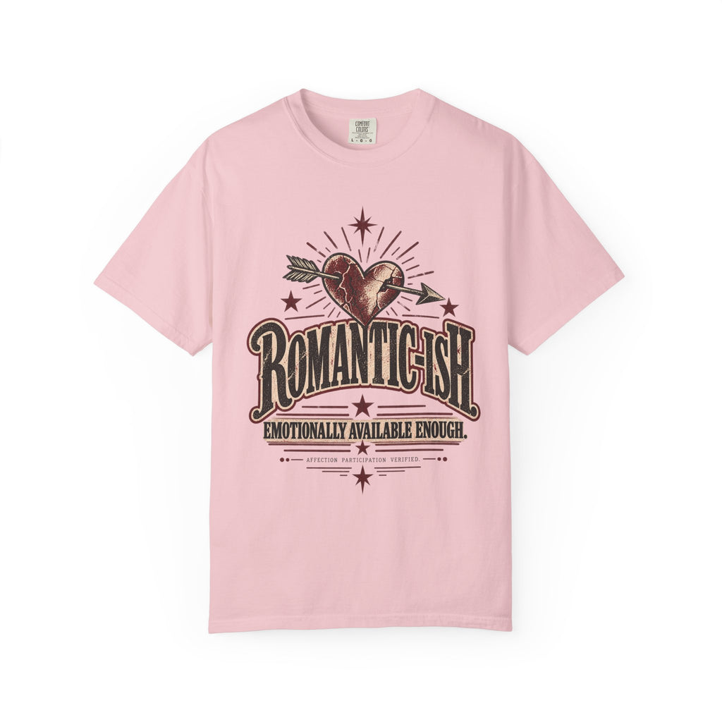 Romantic-ish. Emotionally Available Enough. | Vintage Valentine's Oversized Tee