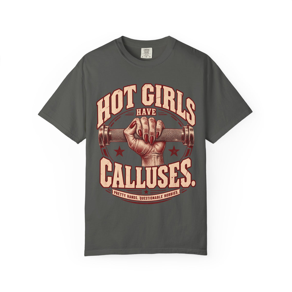 Hot Girls Have Calluses | Vintage Women's Oversized Lifting Tee