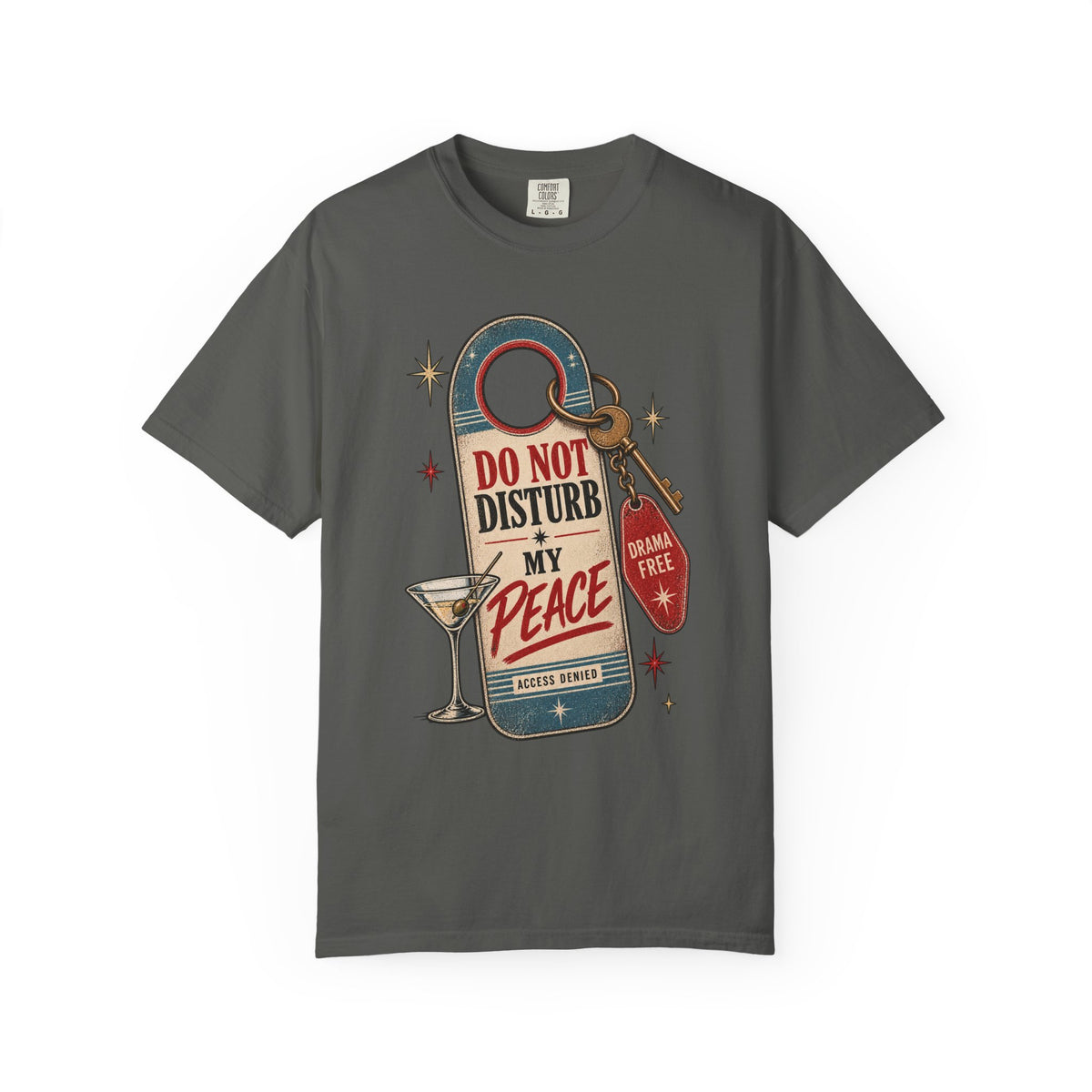 Do Not Disturb My Peace T‑Shirt