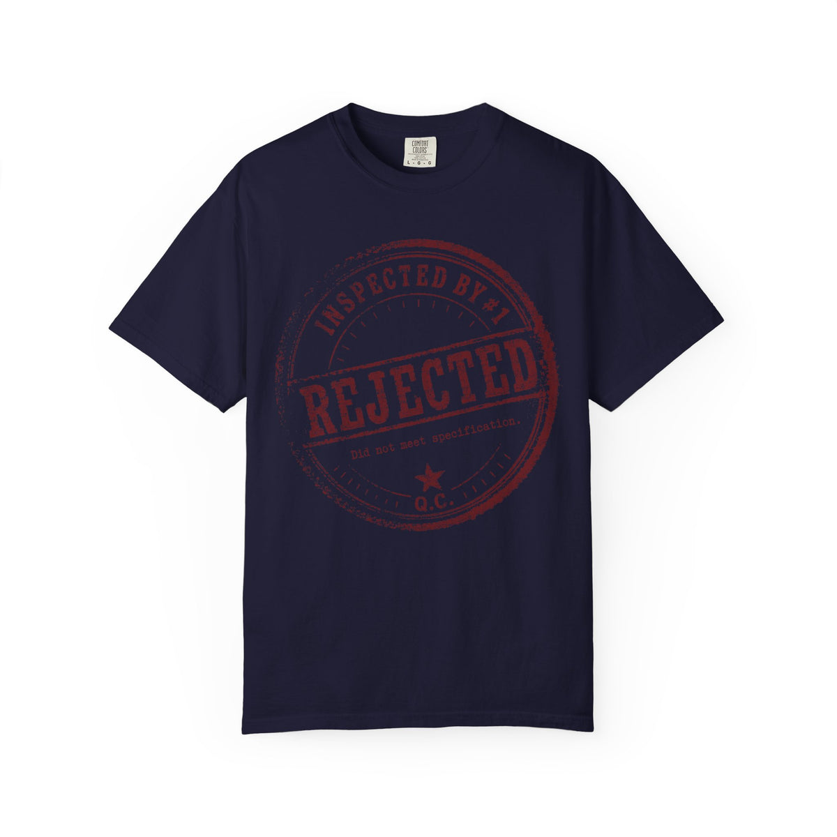 Rejected Stamp T-Shirt — Distressed ‘Inspected By: Rejected’ Graphic Tee