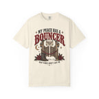 My Peace Has a Bouncer T-Shirt — Bad Vibes Don’t Get In Graphic Tee