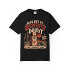 Benefit of Doubt Desert T-Shirt — 'Ran Out of Benefit of the Doubt' Vintage Gas Pump Graphic