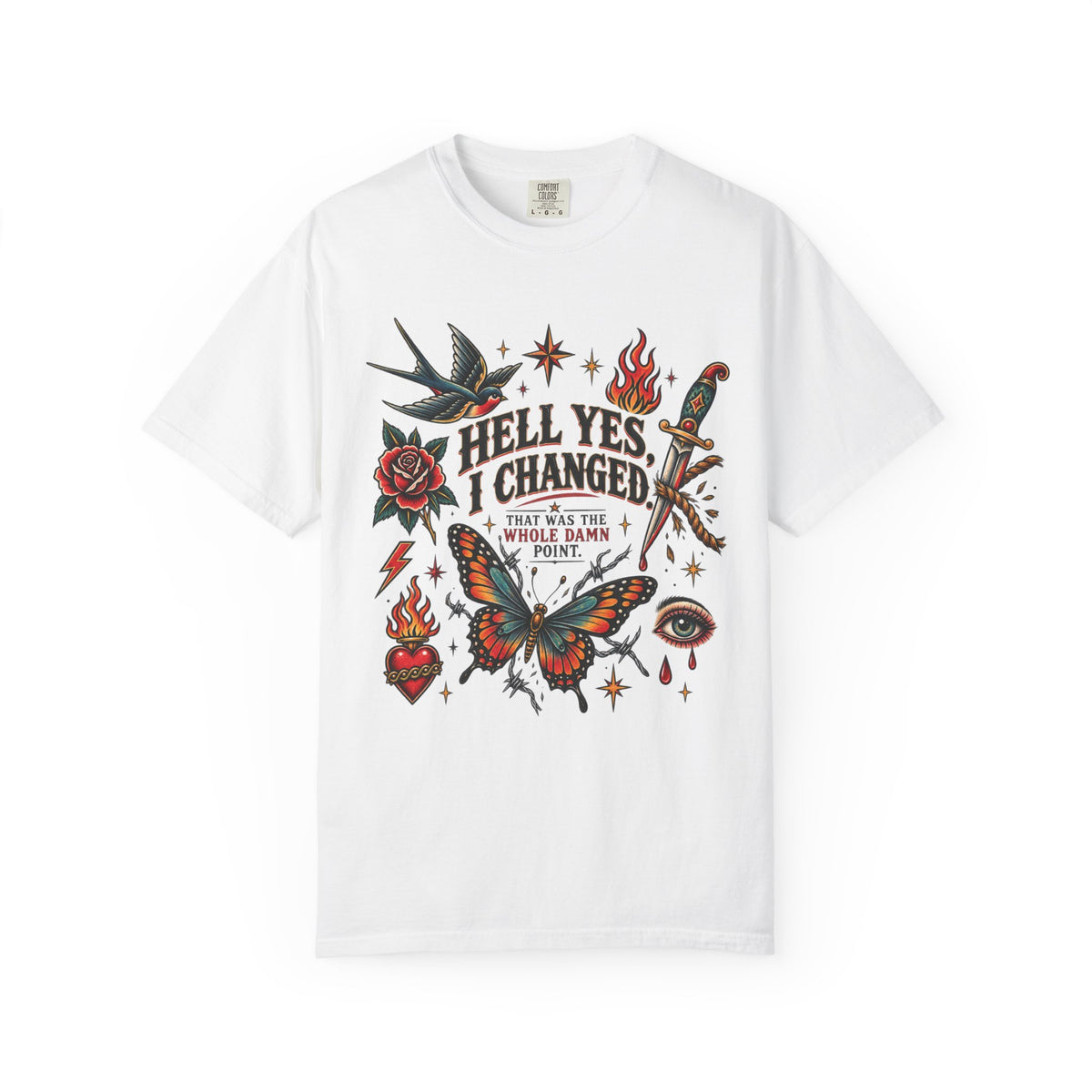 Graphic T-Shirt — "Hell Yes, I Changed" Vintage Tattoo Butterfly Tee