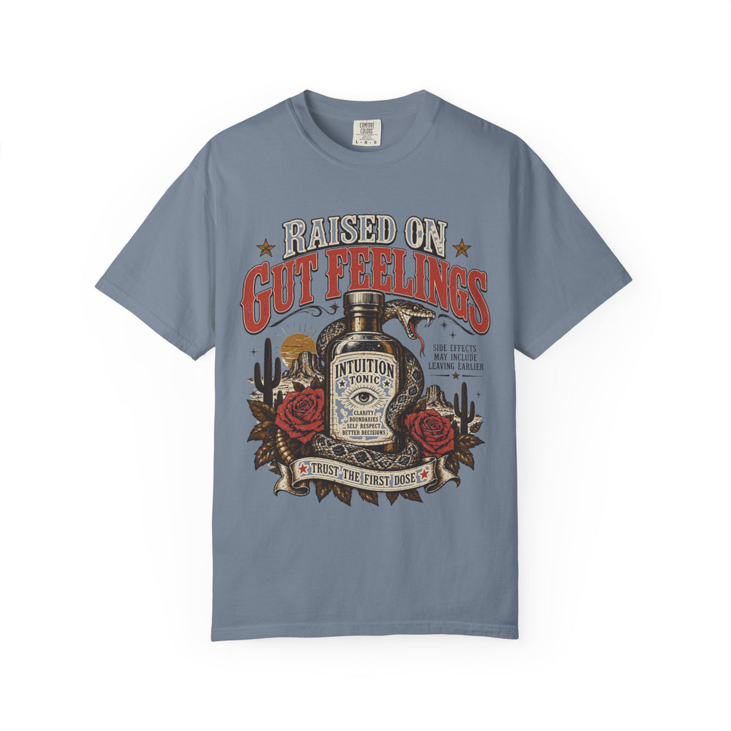Raised on Gut Feelings T-Shirt — Vintage Western Intuition Graphic Tee