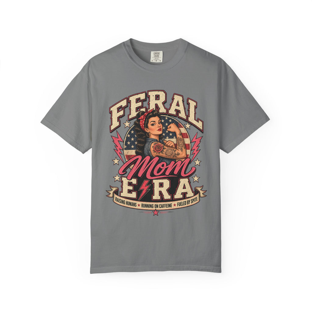 Feral Mom Era T-Shirt — Retro Rosie Riveter Motherhood Tee