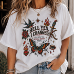 Graphic T-Shirt — "Hell Yes, I Changed" Vintage Tattoo Butterfly Tee