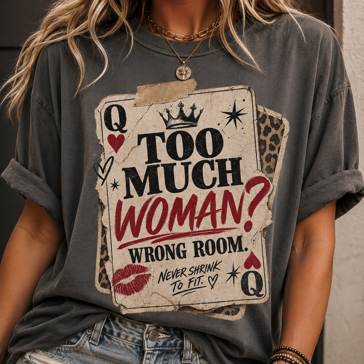 Too Much Woman? Graphic T-Shirt — Vintage Playing Card Design
