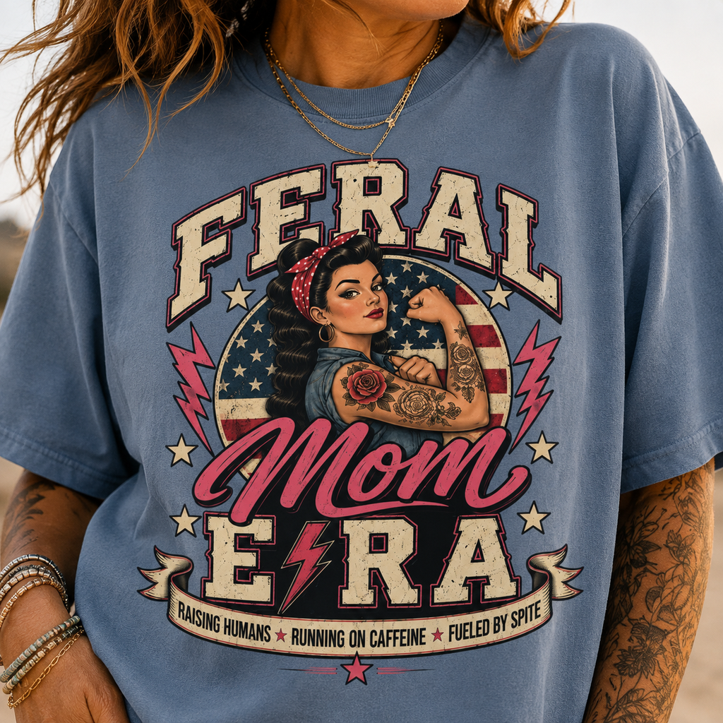 Feral Mom Era T-Shirt — Retro Rosie Riveter Motherhood Tee