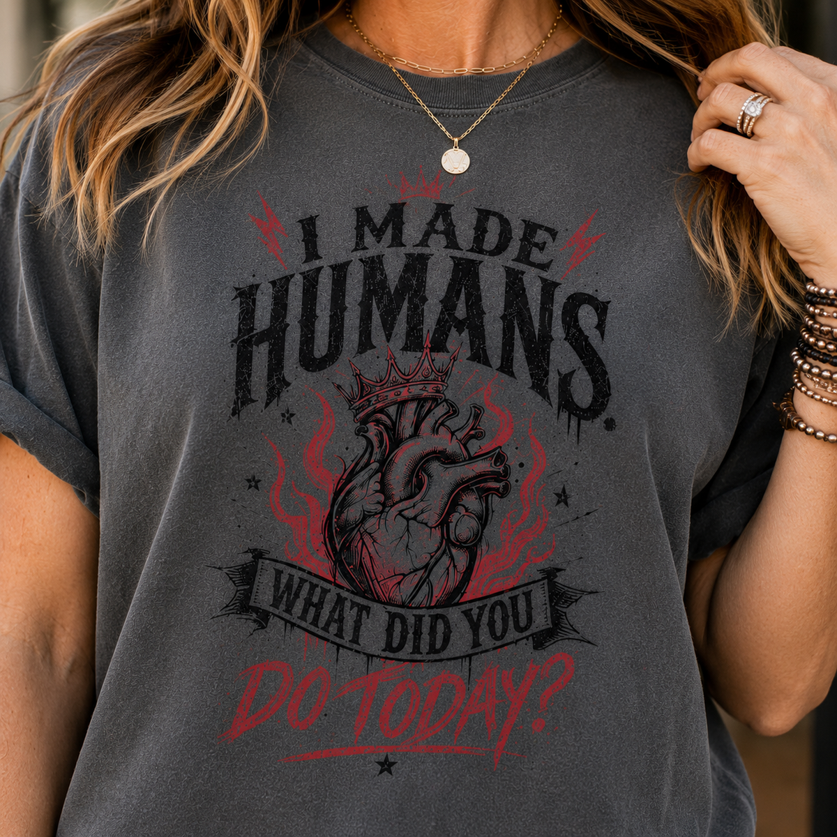 I Made Humans. What Did You Do Today? | Vintage Mom Graphic Shirt