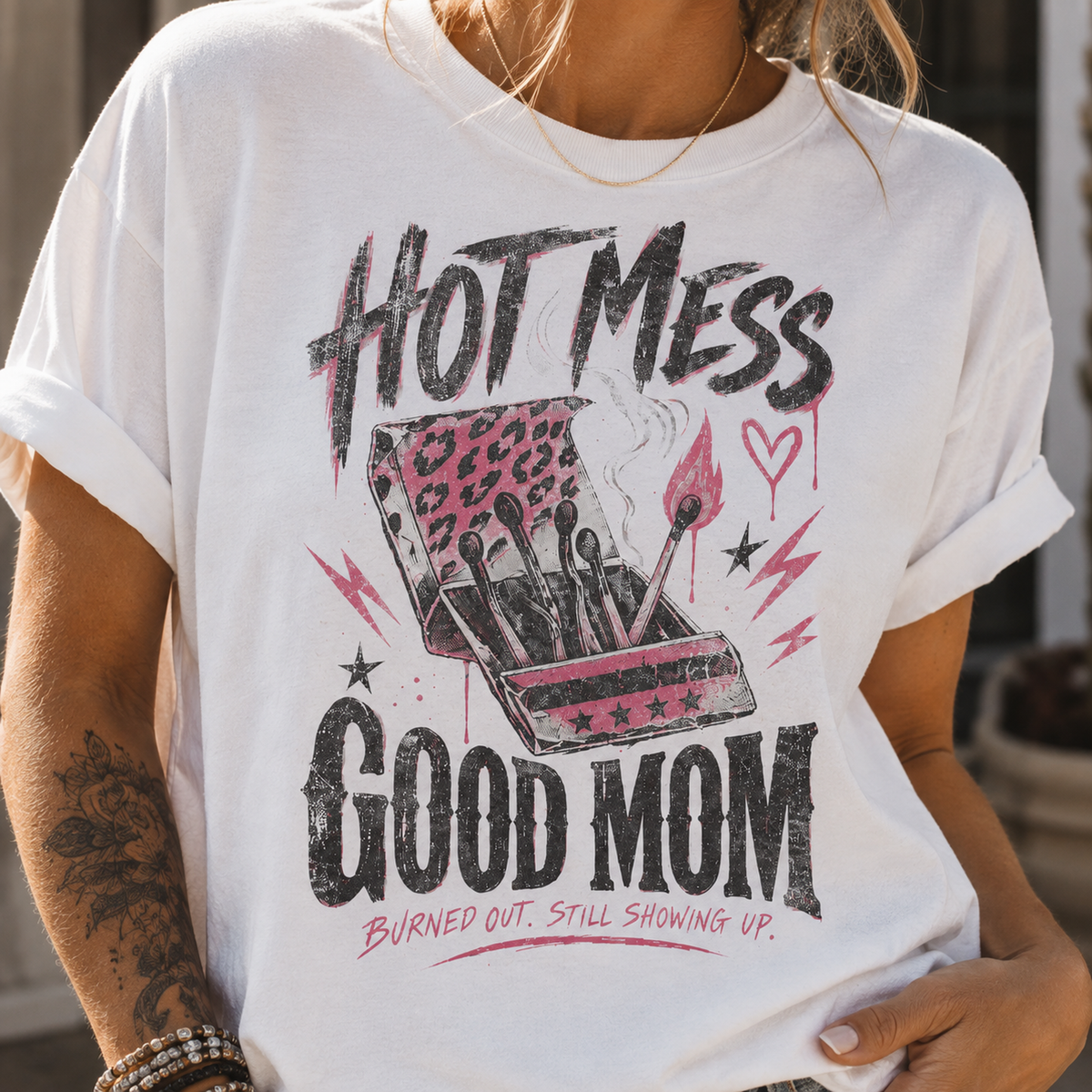 Hot Mess / Good Mom | Burned Out Mom Graphic Shirt