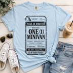 Dosage: One (1) Minivan Tee | Funny Feral Mom Prescription Shirt