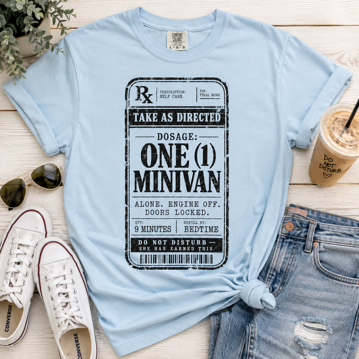 Dosage: One (1) Minivan Tee | Funny Feral Mom Prescription Shirt
