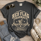 Red Flag Pharmacy T-Shirt — Funny Dating Graphic Tee (Refills: 0)