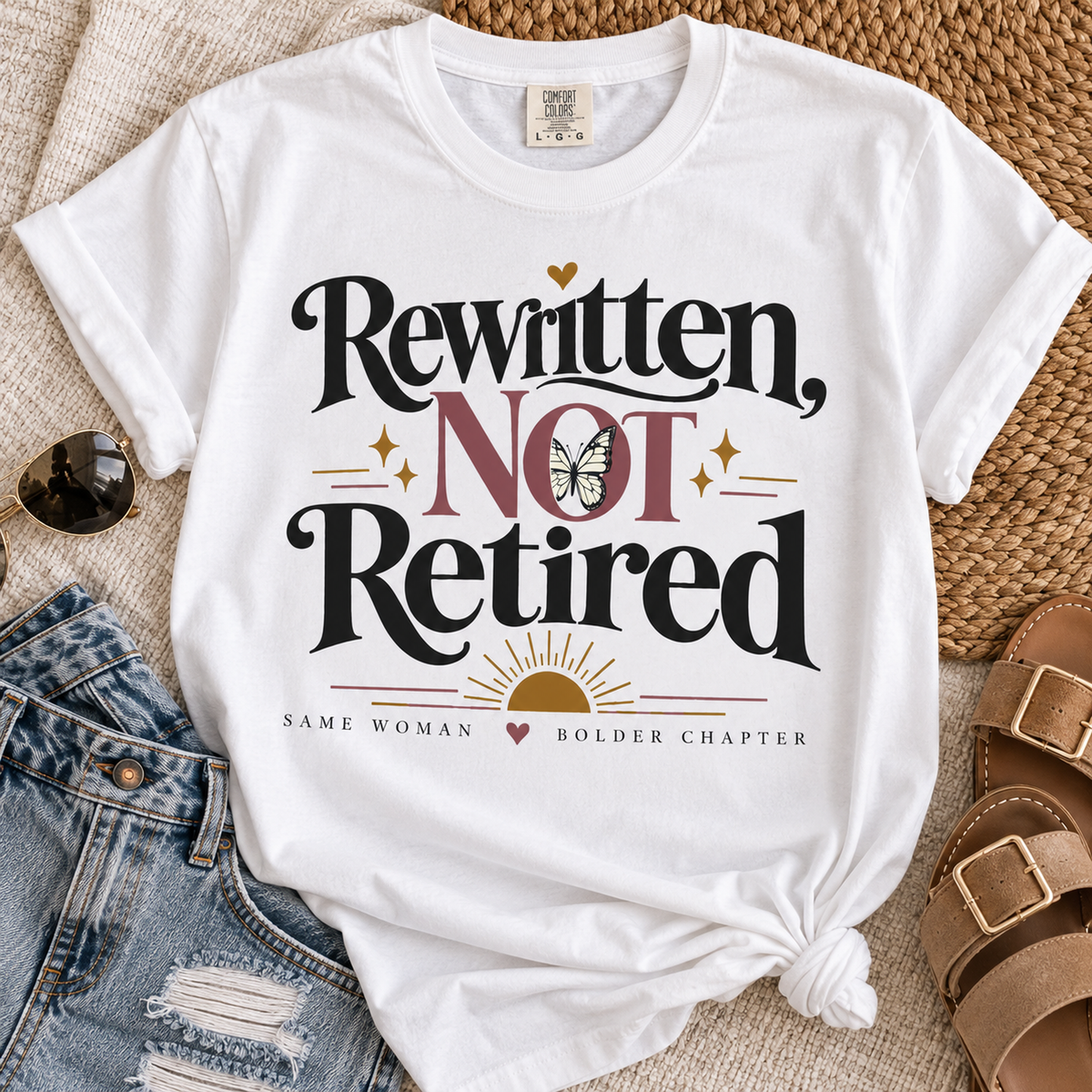 Rewritten Not Retired T-Shirt — Retirement & New Chapter Gift
