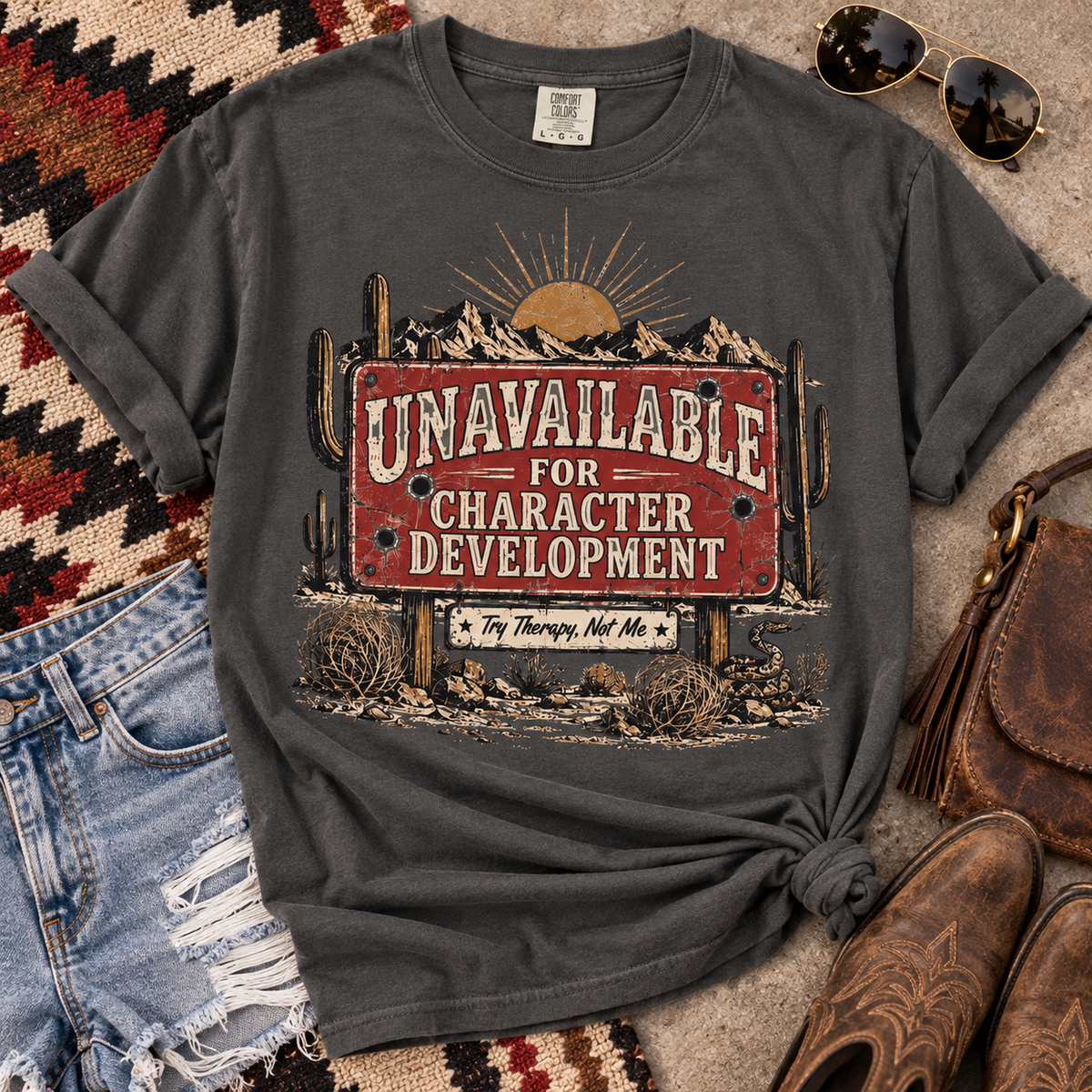 Unavailable For Character Development - Vintage Desert Road Sign Tee
