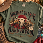 Western Skull & Roses T-Shirt — "Not Hard to Love, Hard to Fool" Graphic Tee