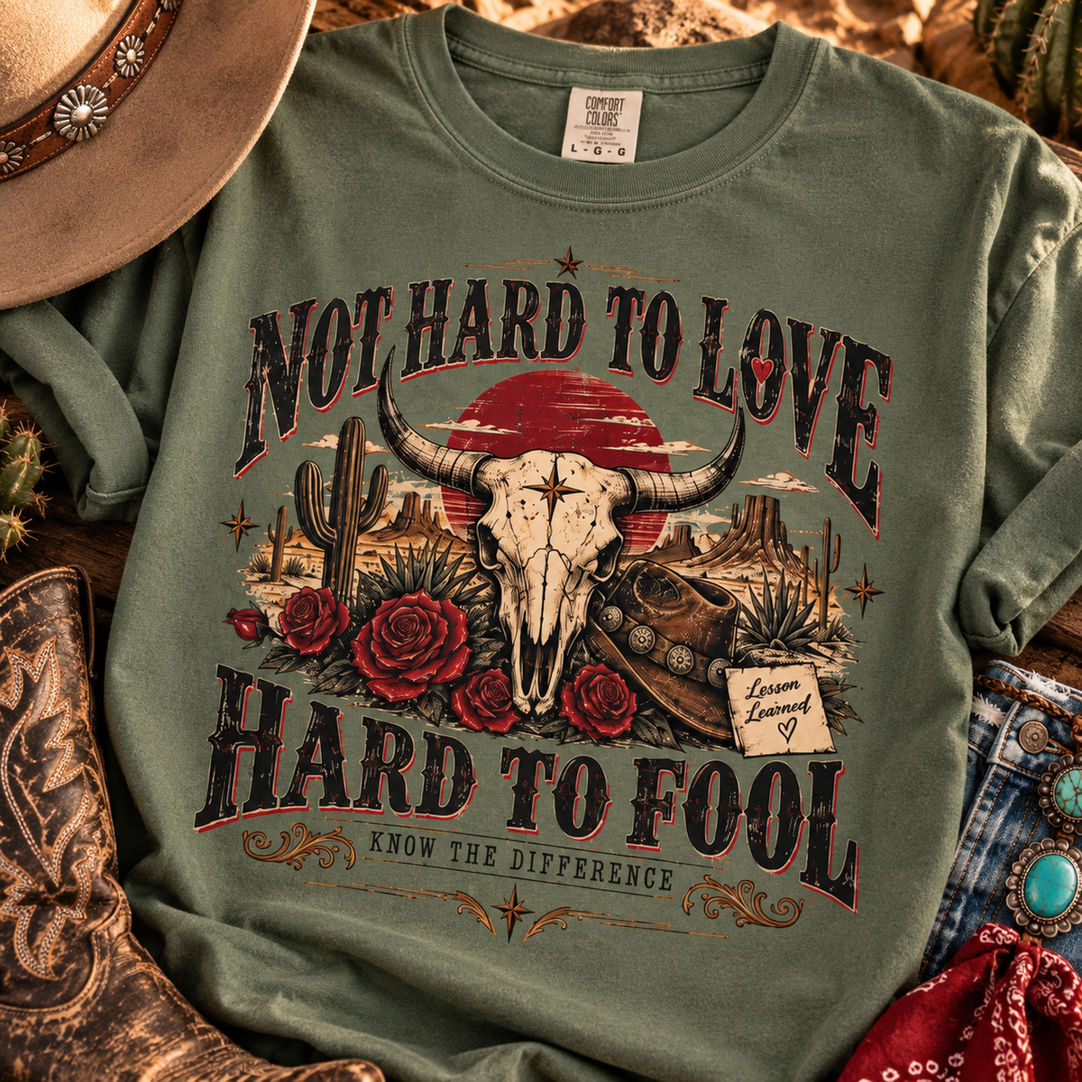 Western Skull & Roses T-Shirt — "Not Hard to Love, Hard to Fool" Graphic Tee