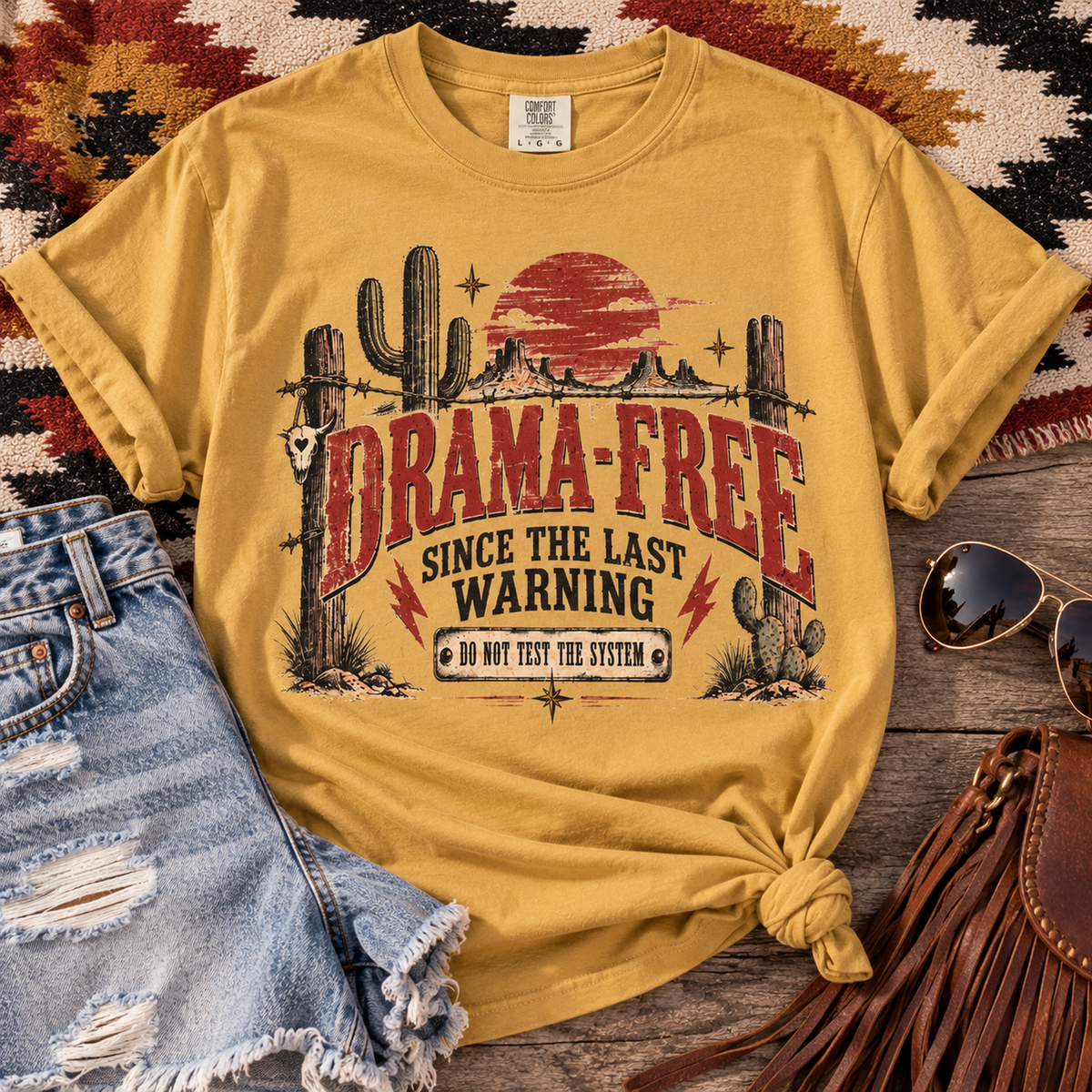 Drama-Free Western T-Shirt – “Drama Free Since the Last Warning” Desert Graphic