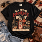 Benefit of Doubt Desert T-Shirt — 'Ran Out of Benefit of the Doubt' Vintage Gas Pump Graphic