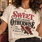 Sweet Until Scheduled Otherwise T‑Shirt — Vintage Rose Graphic Tee