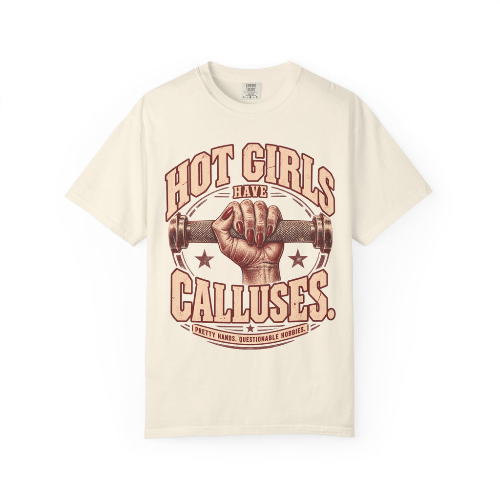 Hot Girls Have Calluses | Vintage Women's Oversized Lifting Tee
