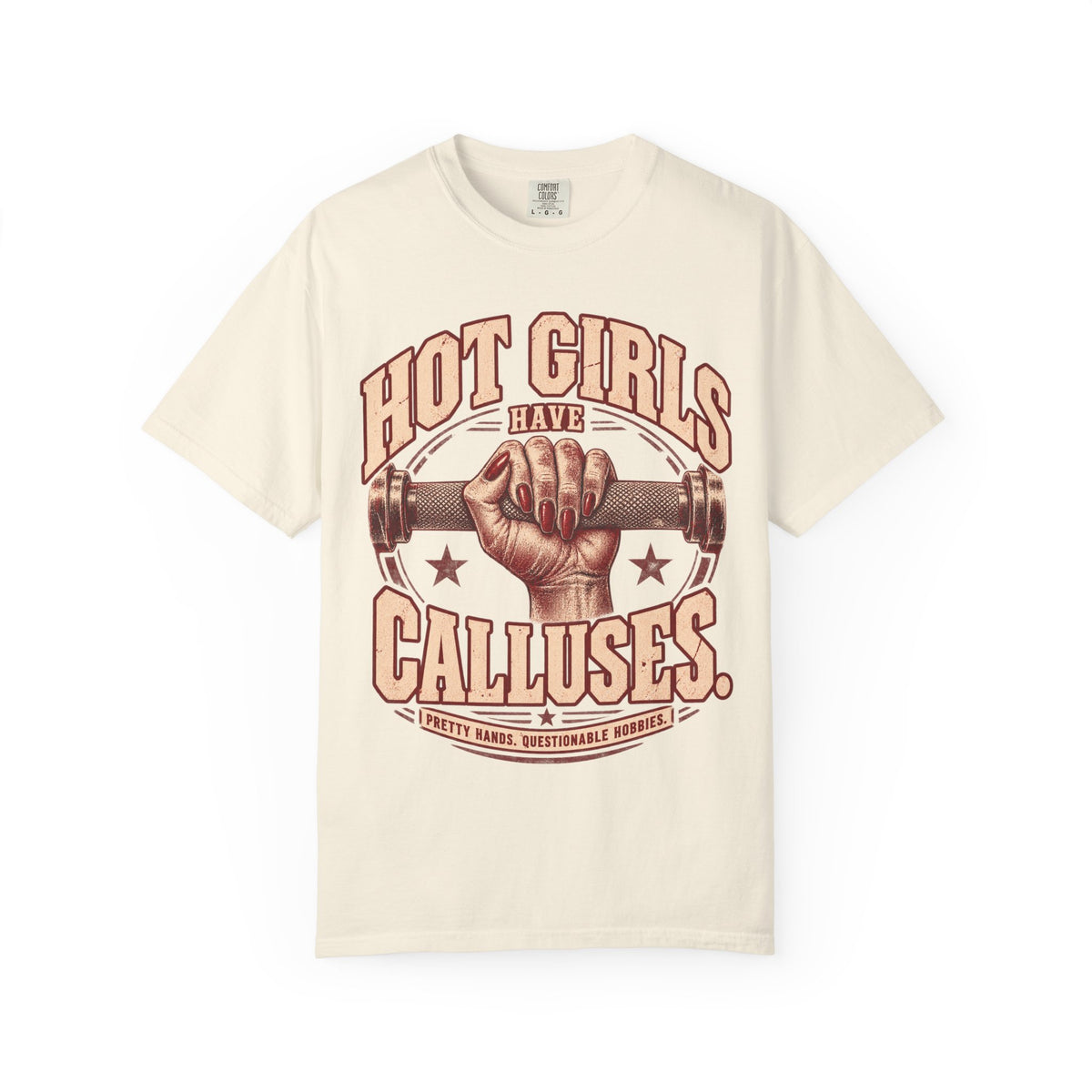 Hot Girls Have Calluses | Vintage Women's Oversized Lifting Tee