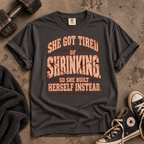 She Got Tired of Shrinking | Vintage Women's Oversized Strength Tee