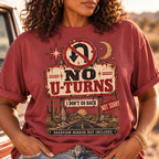 No U-Turns | I Don't Go Back | Vintage Roadside Oversized Tee