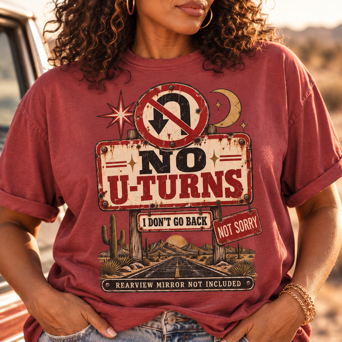 No U-Turns | I Don't Go Back | Vintage Roadside Oversized Tee
