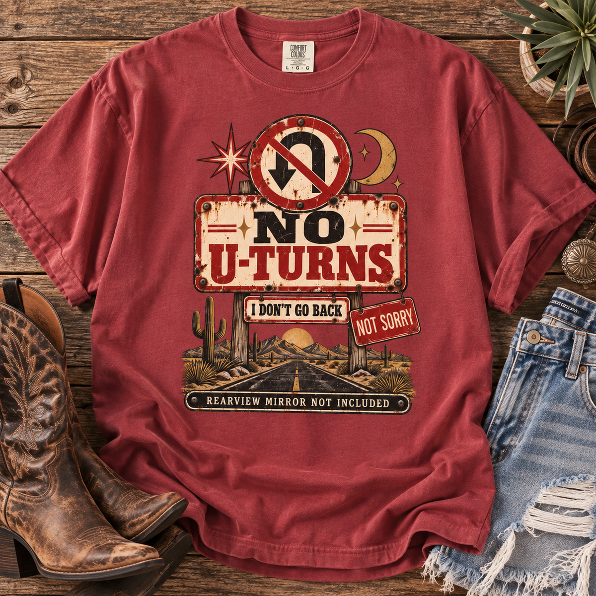 No U-Turns | I Don't Go Back | Vintage Roadside Oversized Tee